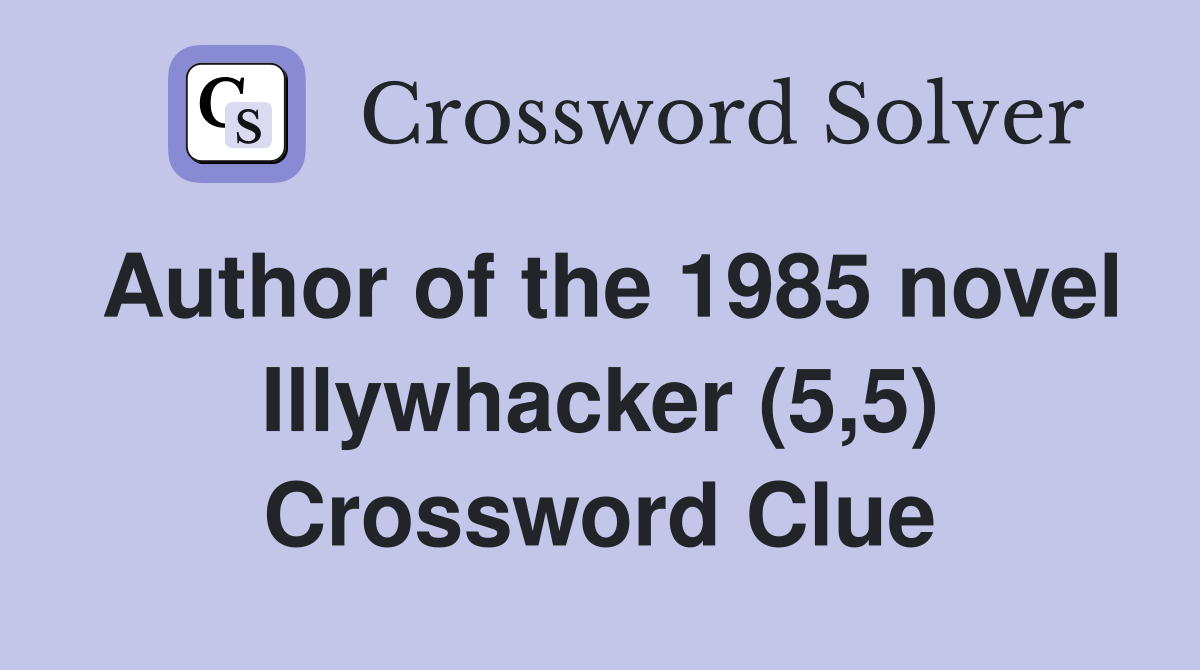 Author of the 1985 novel Illywhacker (5,5) Crossword Clue