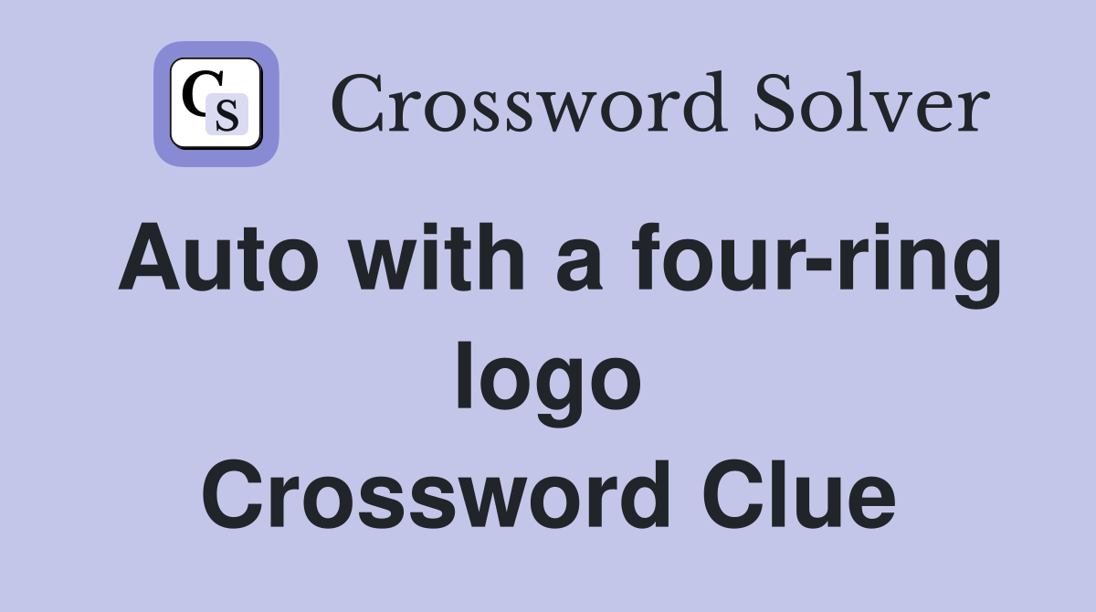 Auto with a four-ring logo Crossword Clue