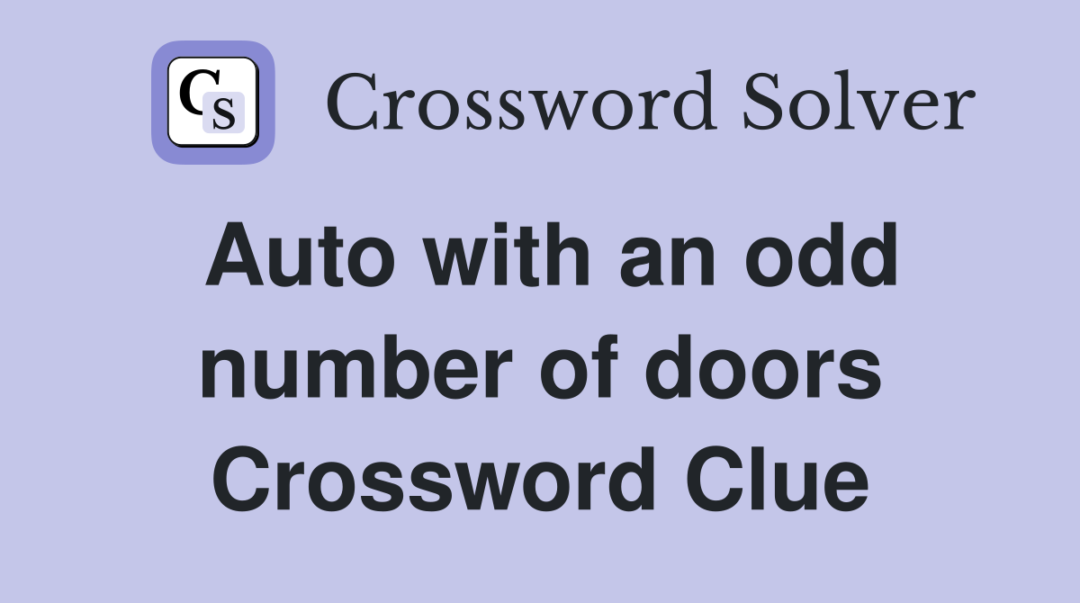 Auto with an odd number of doors Crossword Clue