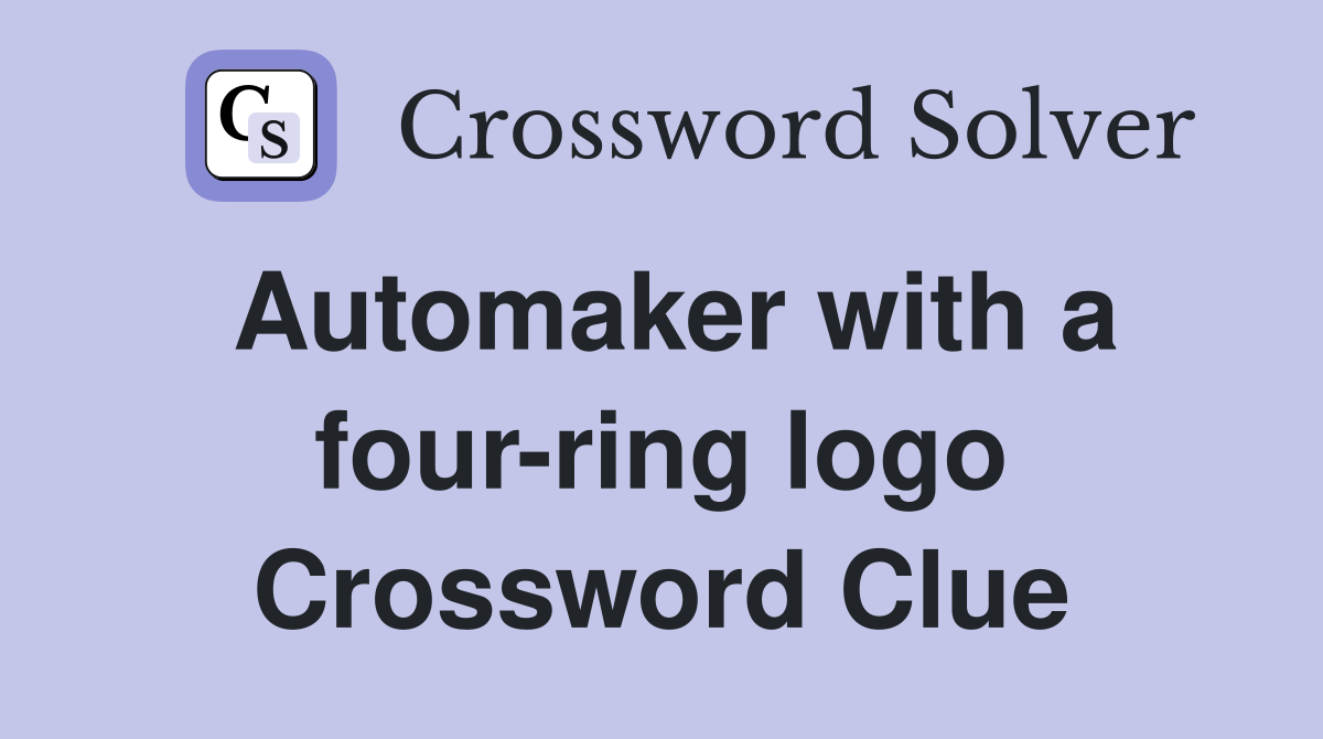 Automaker with a four-ring logo Crossword Clue