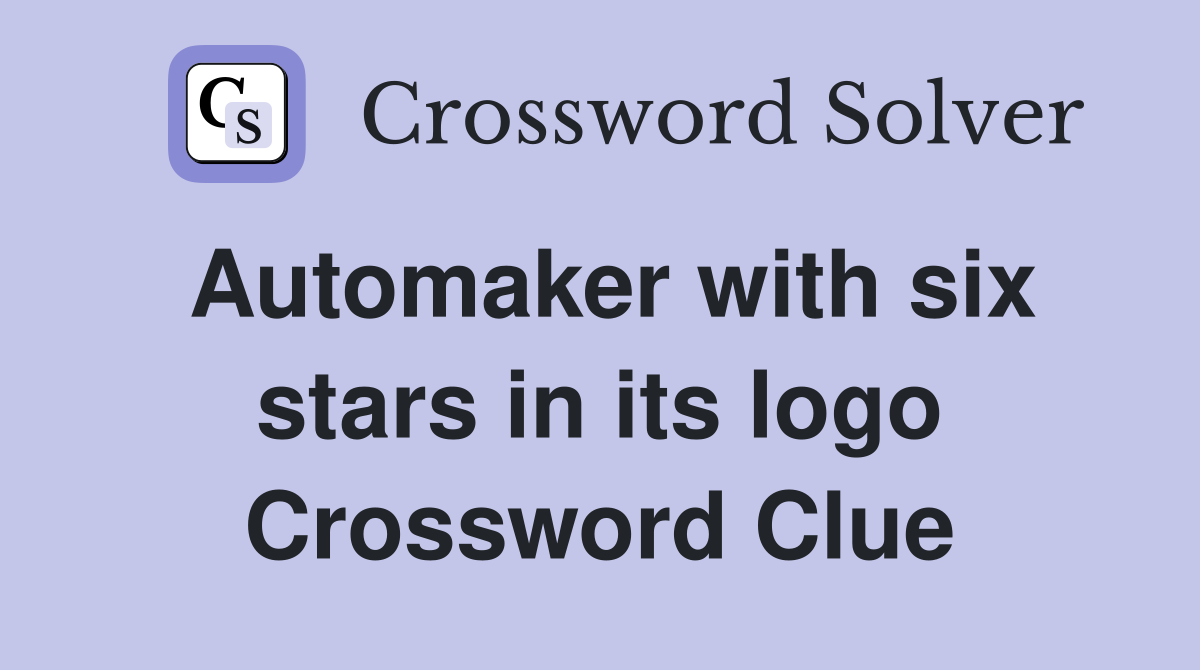 Automaker with six stars in its logo Crossword Clue