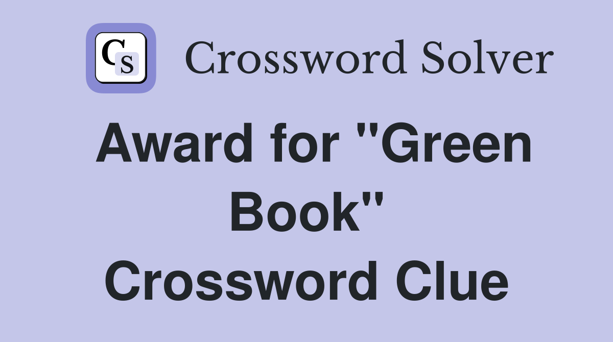 Award for "Green Book" Crossword Clue