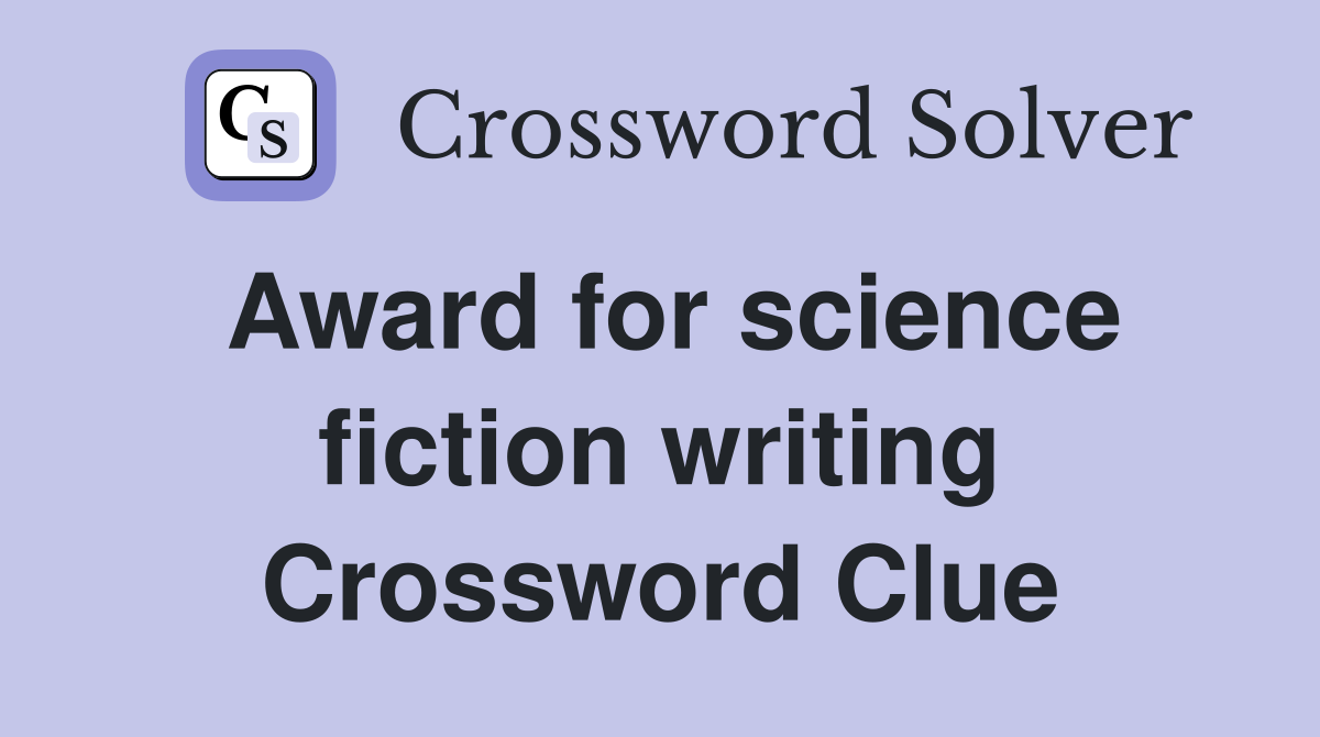 Award for science fiction writing Crossword Clue