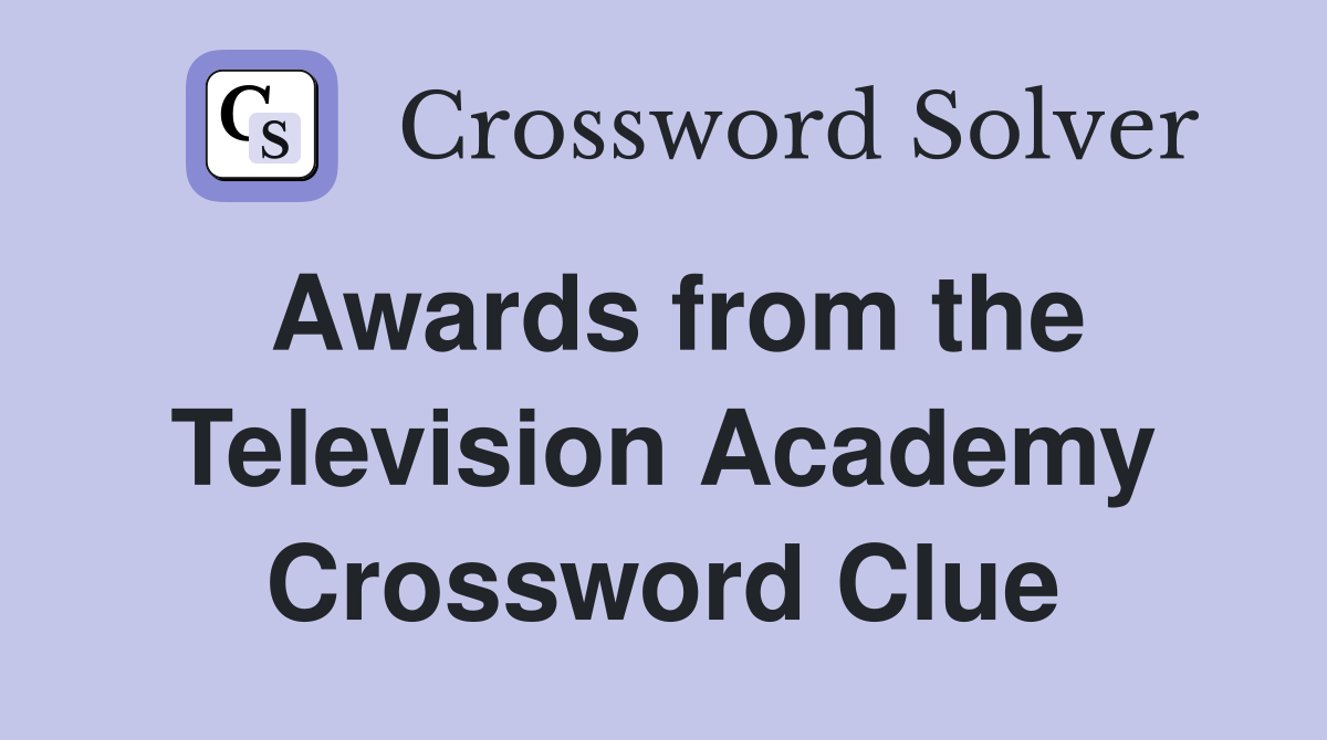 Awards from the Television Academy Crossword Clue