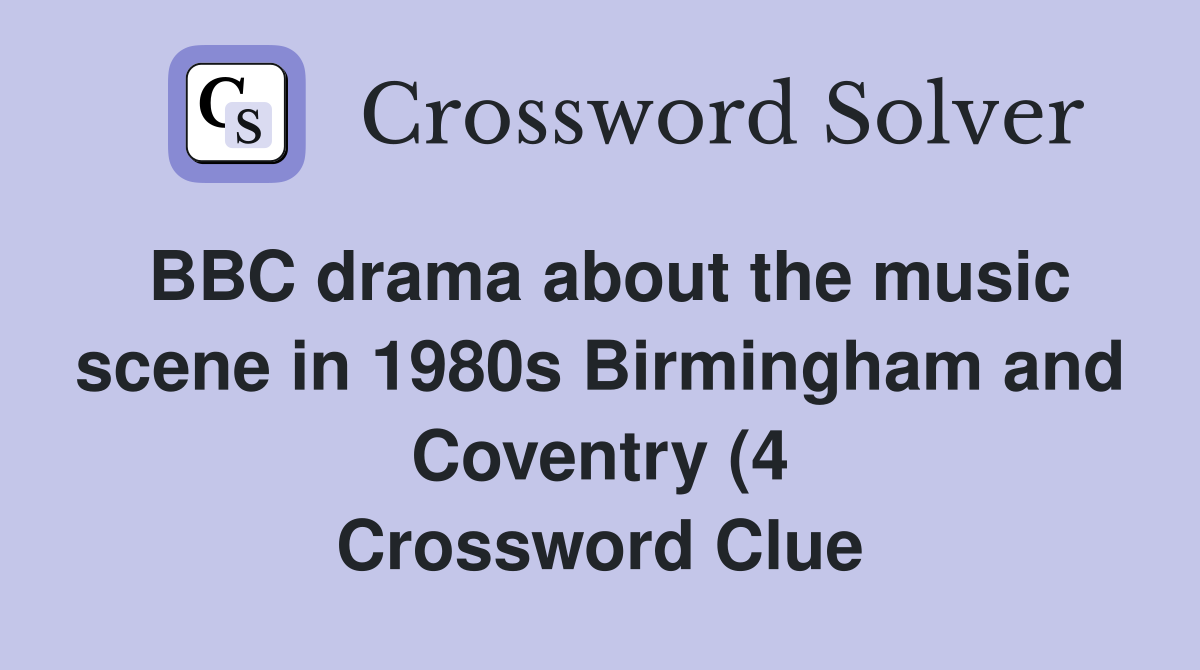 BBC drama about the music scene in 1980s Birmingham and Coventry (4 BBC drama about the music scene in 1980s Birmingham and Coventry (4
