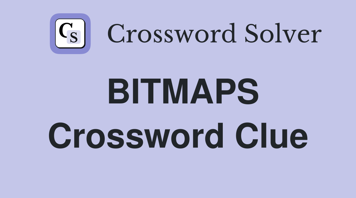 BITMAPS Crossword Clue