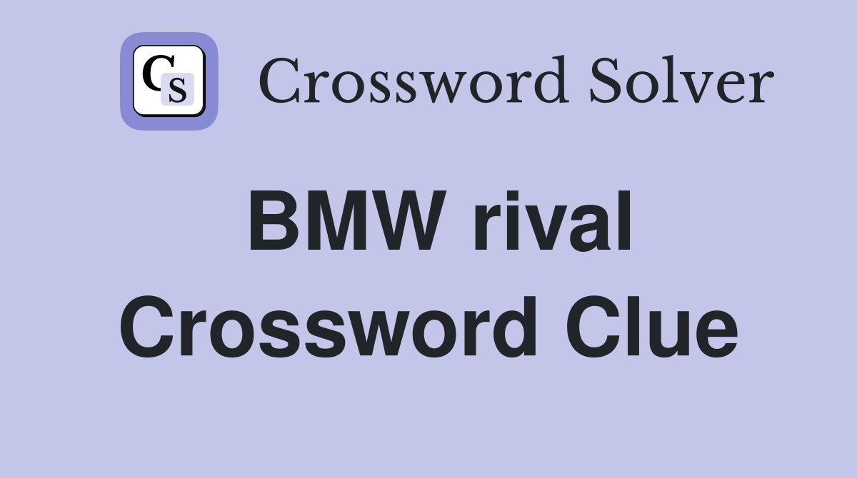 BMW rival Crossword Clue