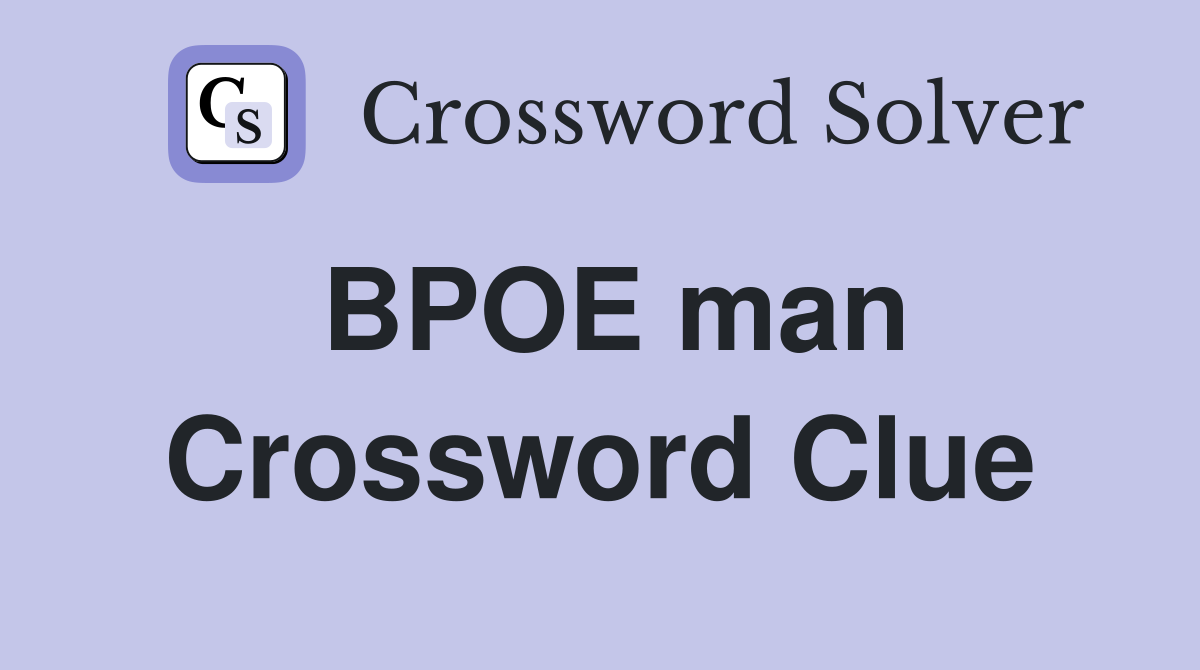 BPOE man Crossword Clue