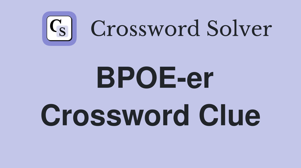 BPOE-er Crossword Clue