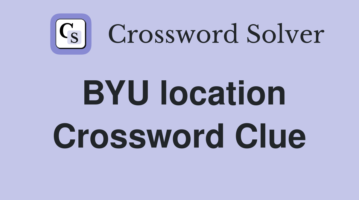 BYU location Crossword Clue