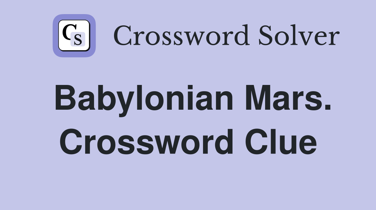 Babylonian Mars. Crossword Clue