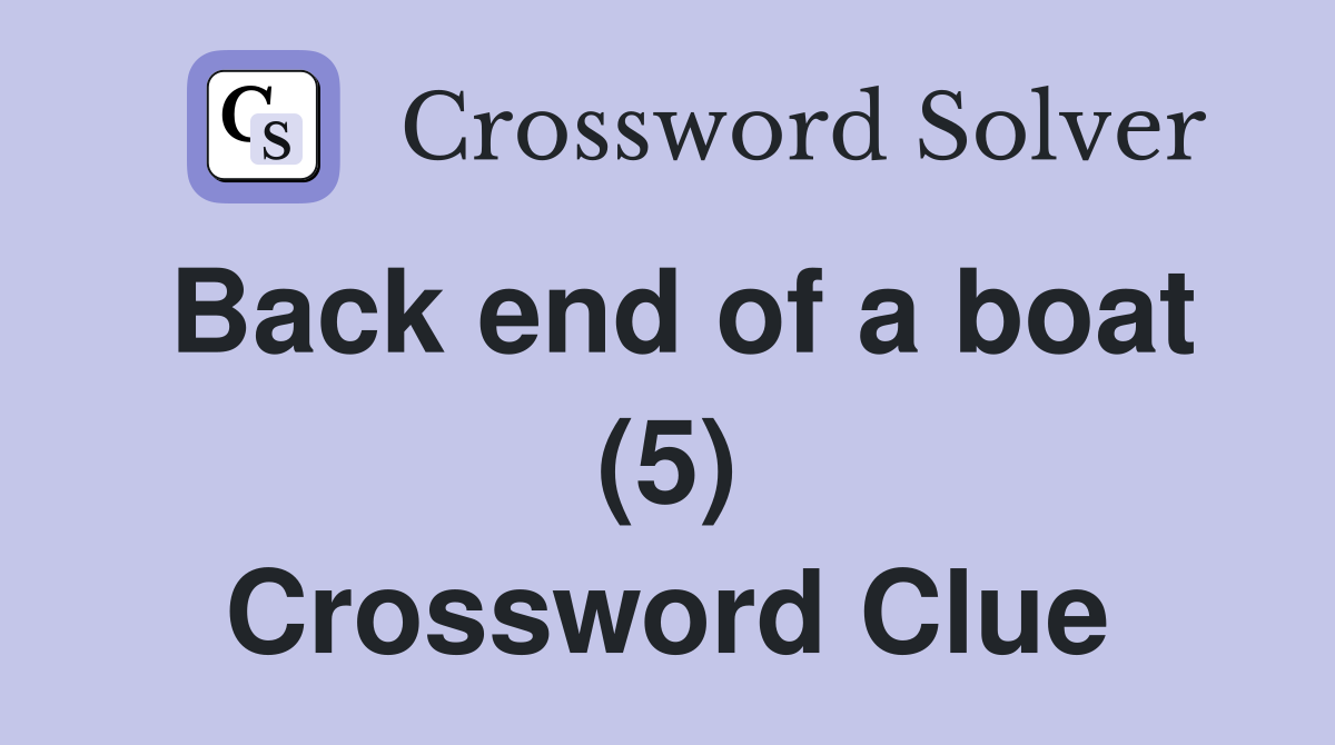 Back end of a boat (5) Crossword Clue