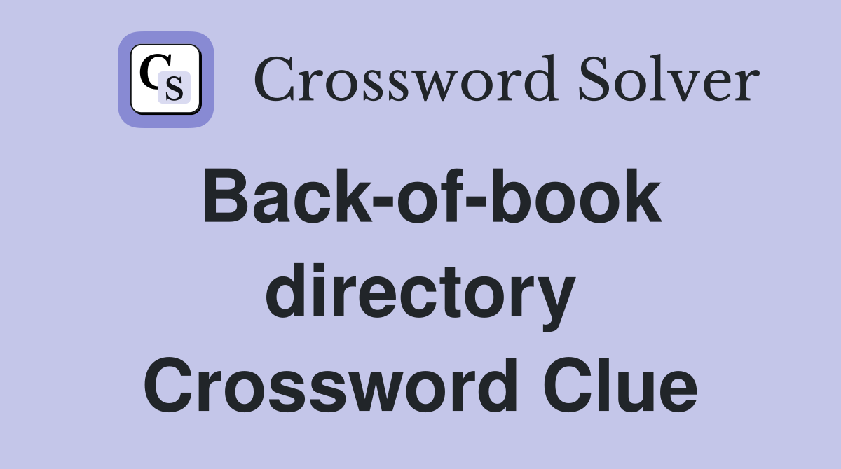 Back-of-book directory Crossword Clue