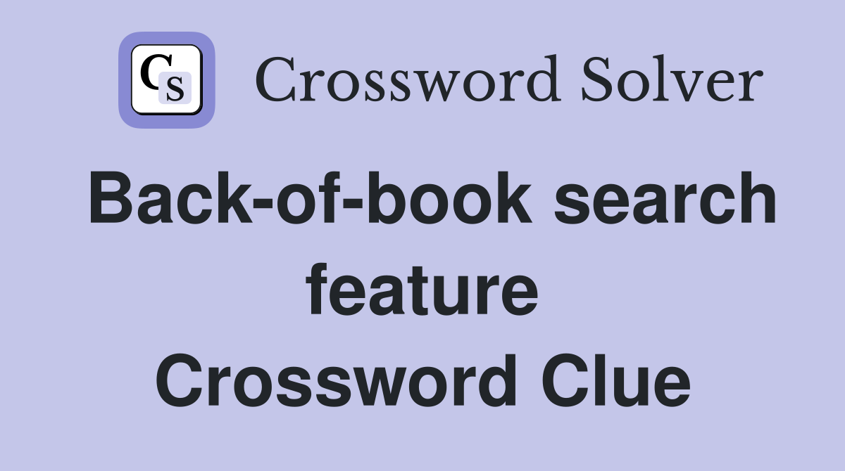 Back-of-book search feature Crossword Clue