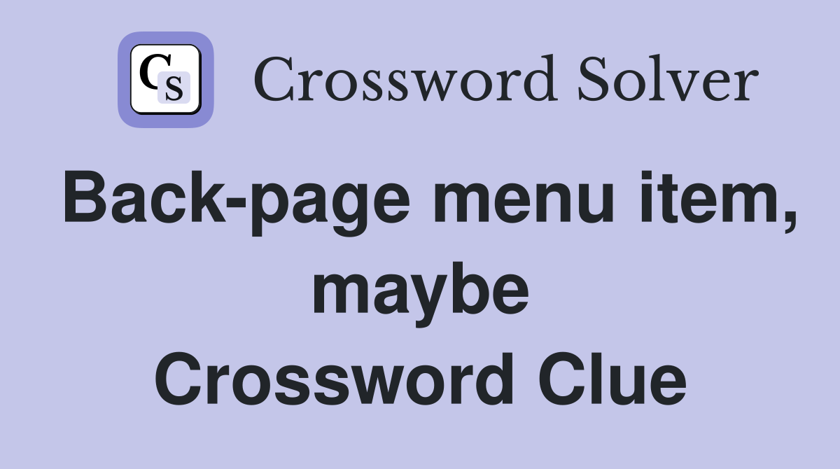 Back-page menu item, maybe Crossword Clue