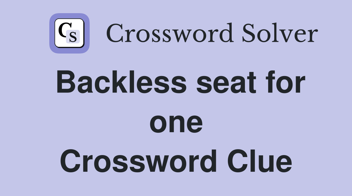 Backless seat for one Crossword Clue