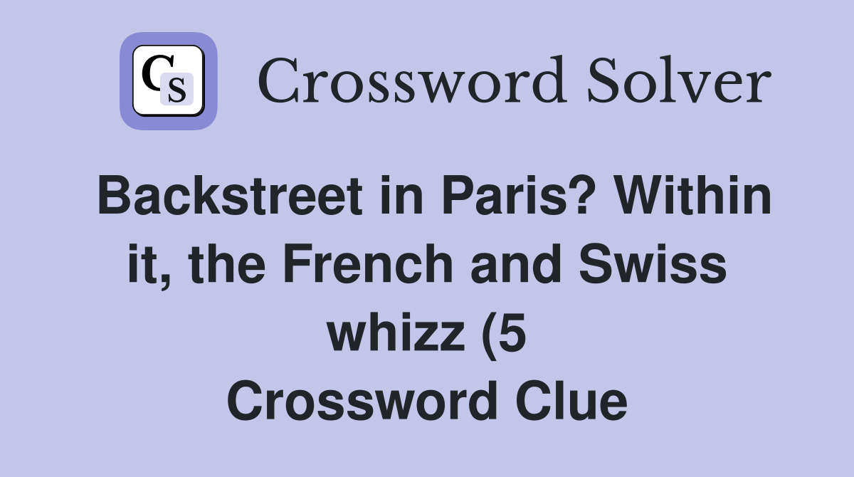 Backstreet in Paris? Within it the French and Swiss whizz (5 Backstreet in Paris? Within it the French and Swiss whizz (5