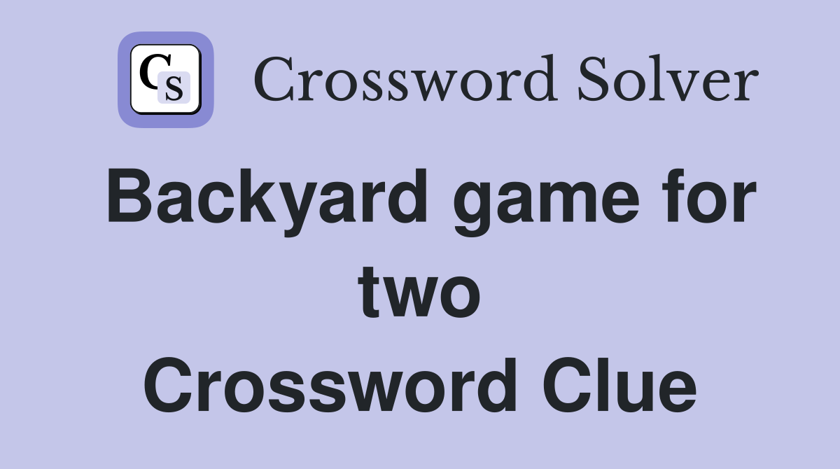 Backyard game for two Crossword Clue