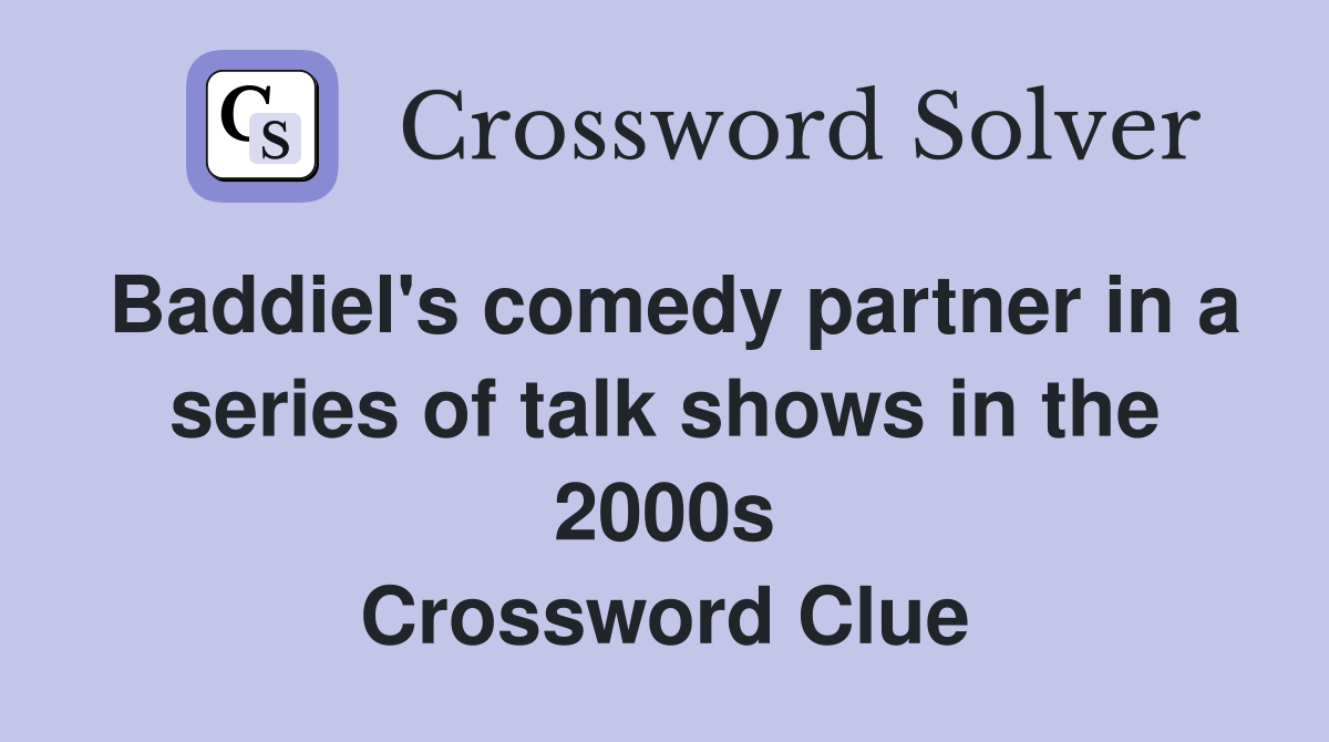 Baddiel's comedy partner in a series of talk shows in the 2000s Crossword Clue