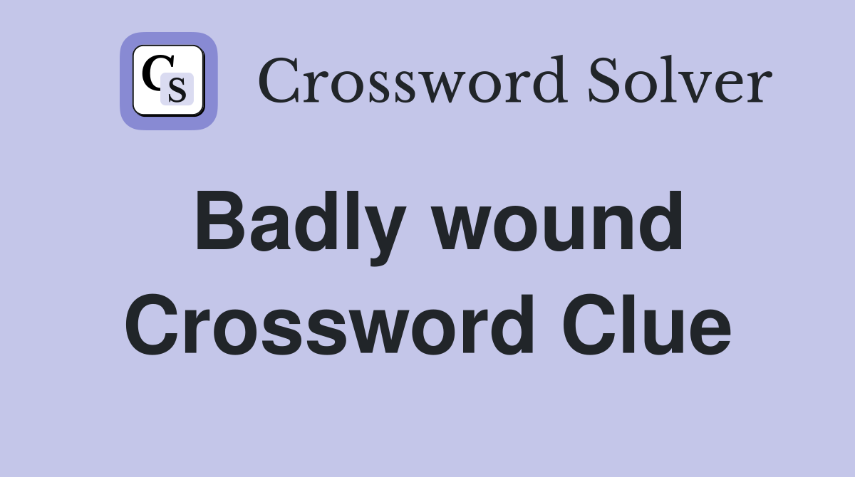 Badly wound Crossword Clue
