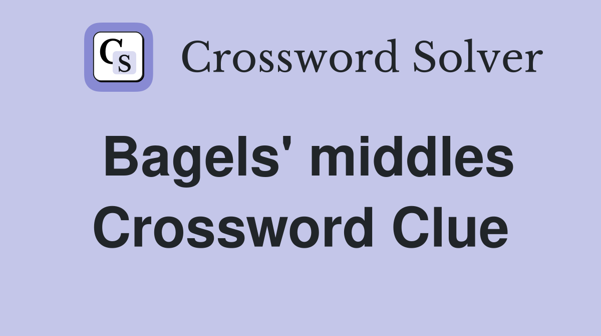 Bagels' middles Crossword Clue