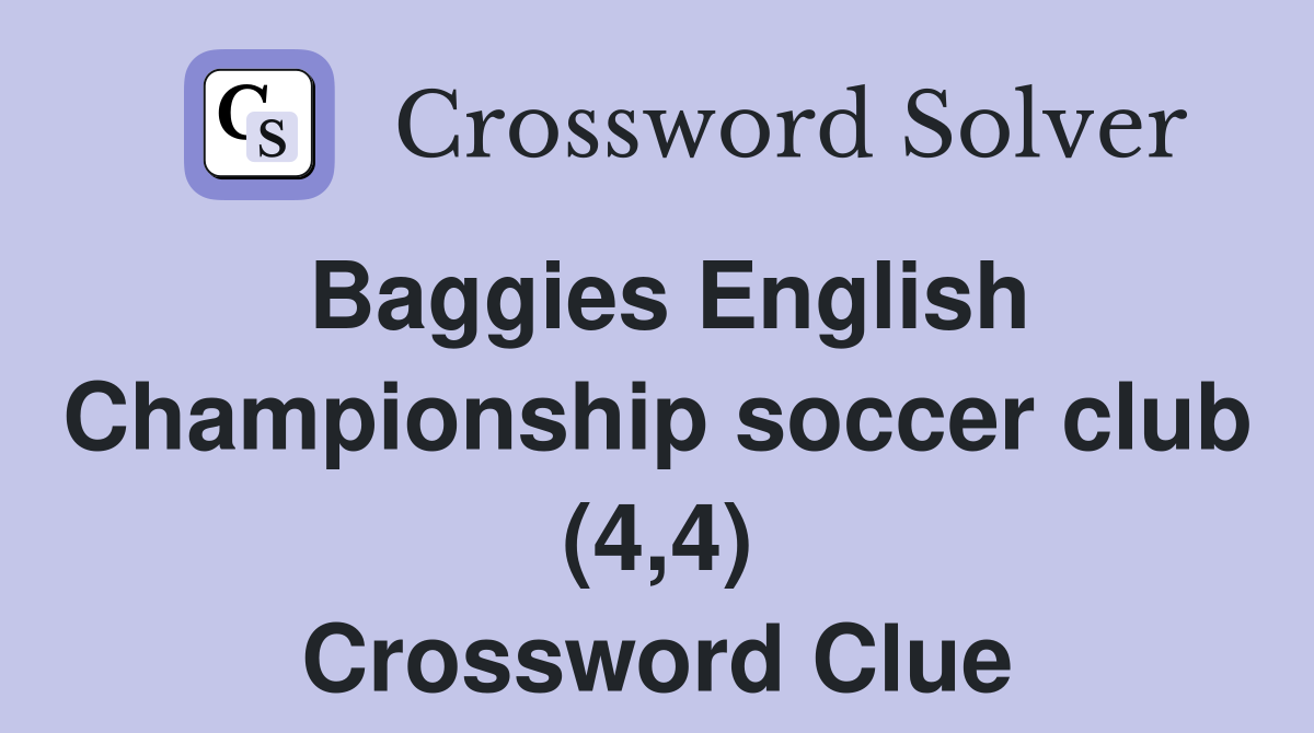 Baggies English Championship soccer club (4,4) Crossword Clue