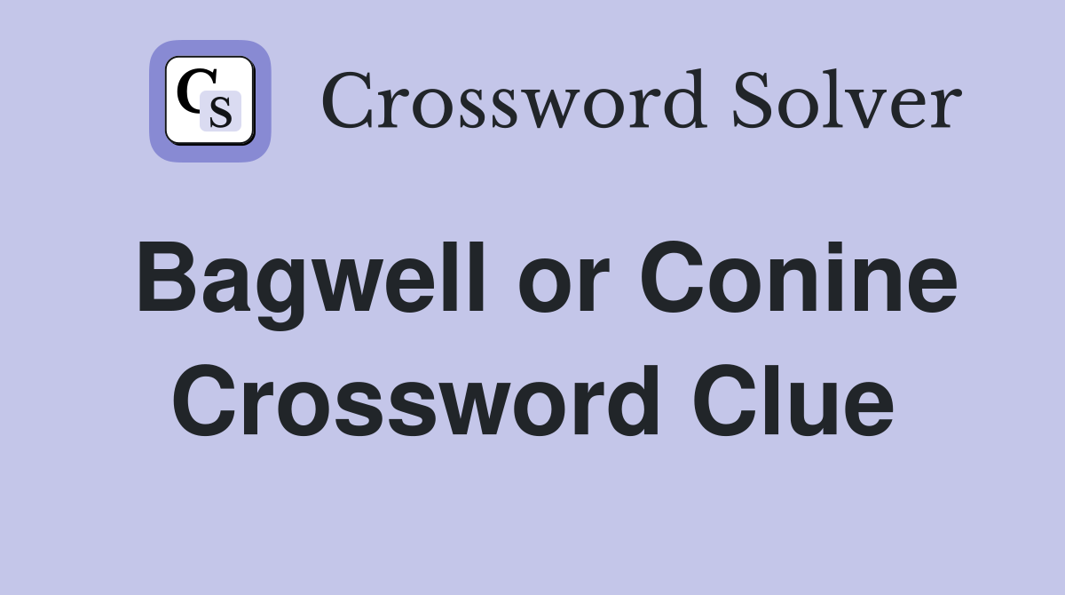 Bagwell or Conine Crossword Clue