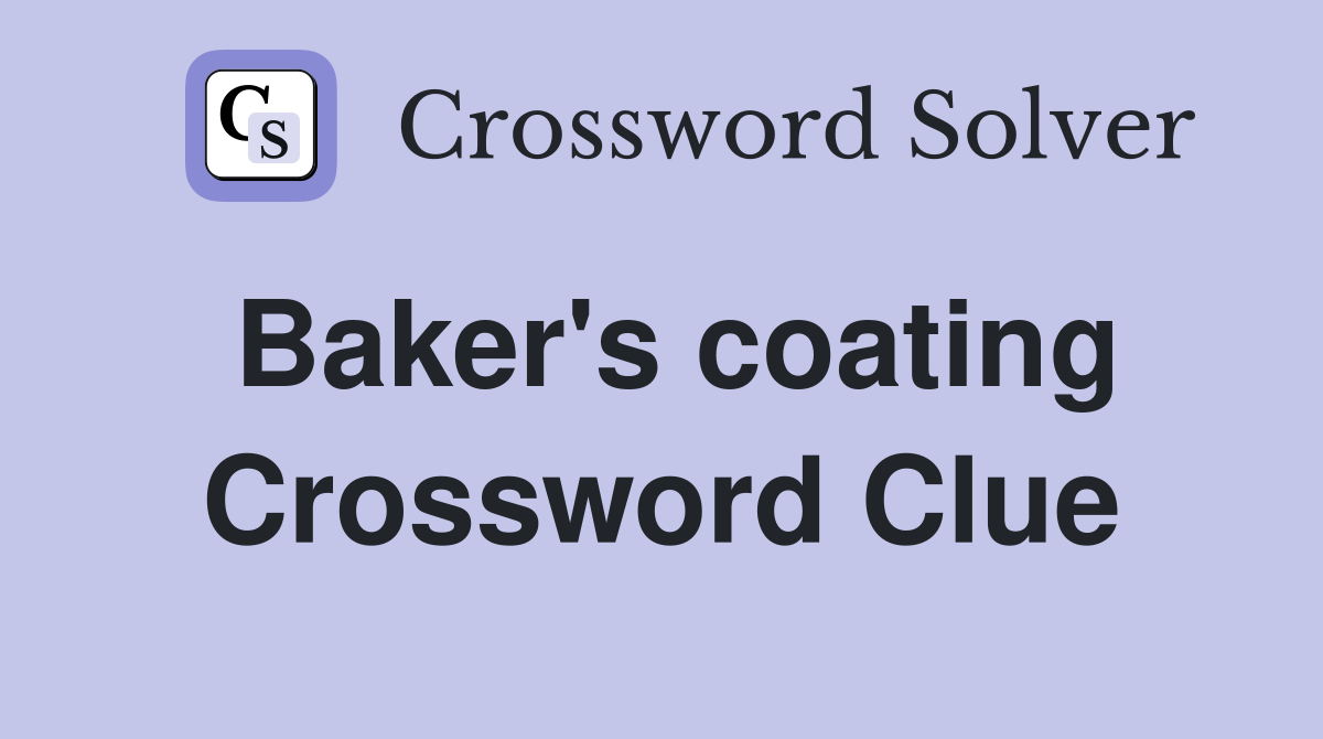Baker's coating Crossword Clue