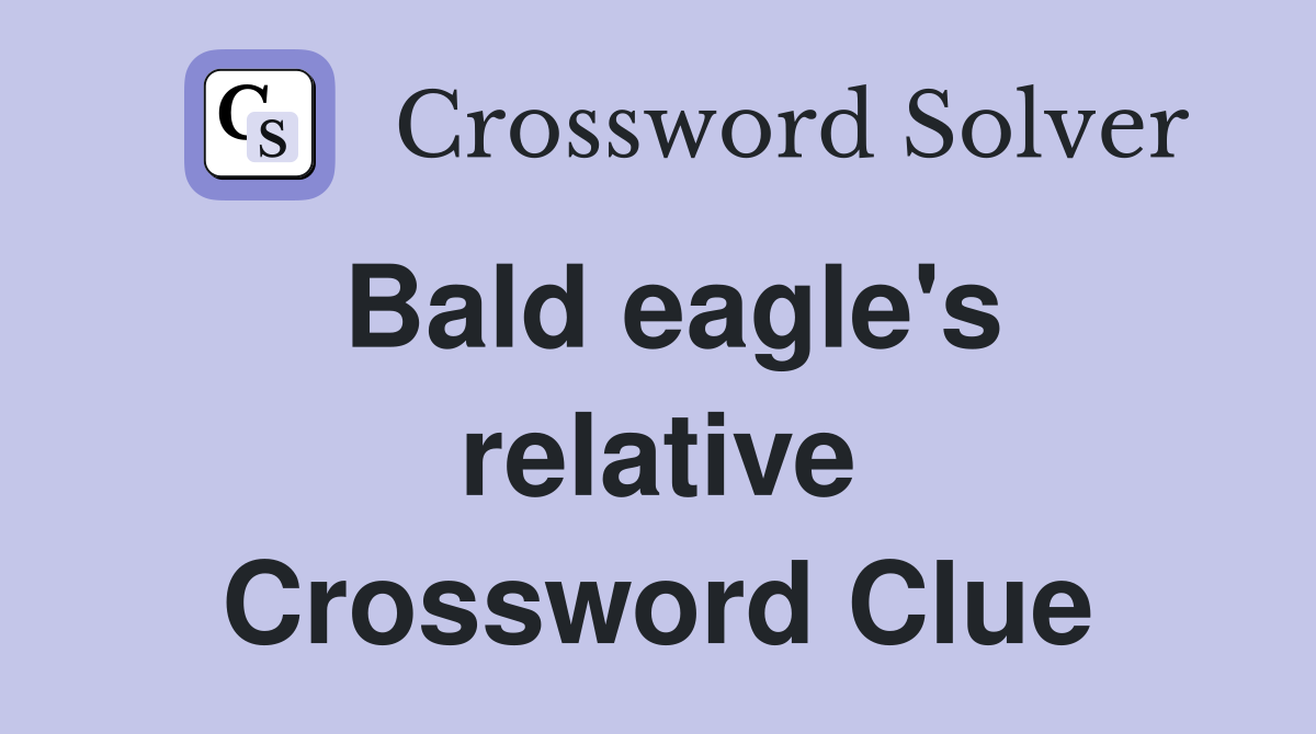 Bald eagle's relative Crossword Clue