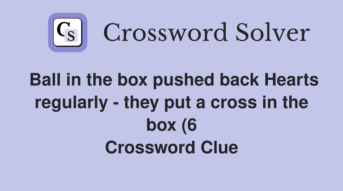 Ball in the box pushed back Hearts regularly they put a cross in the Ball in the box pushed back Hearts regularly they put a cross in the