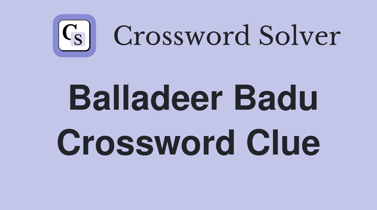 Balladeer Badu Crossword Clue