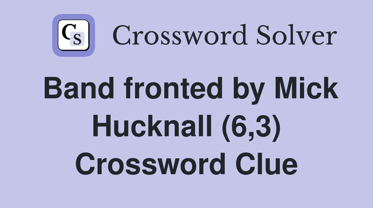 Band fronted by Mick Hucknall (6,3) Crossword Clue