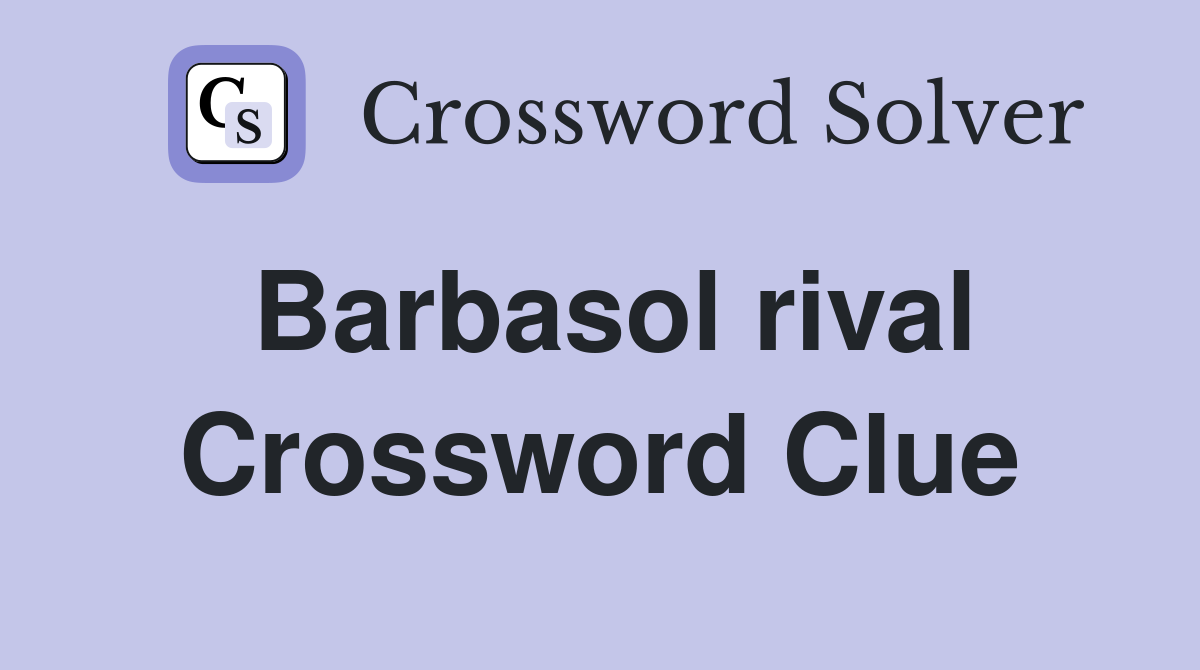 Barbasol rival Crossword Clue