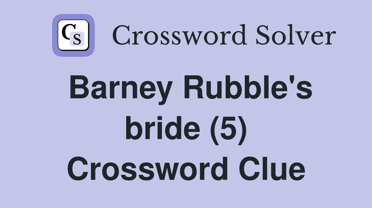 Barney Rubble's bride (5) Crossword Clue