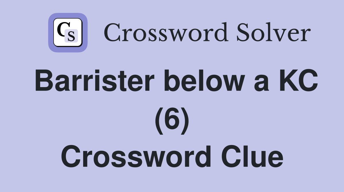 Barrister below a KC (6) Crossword Clue