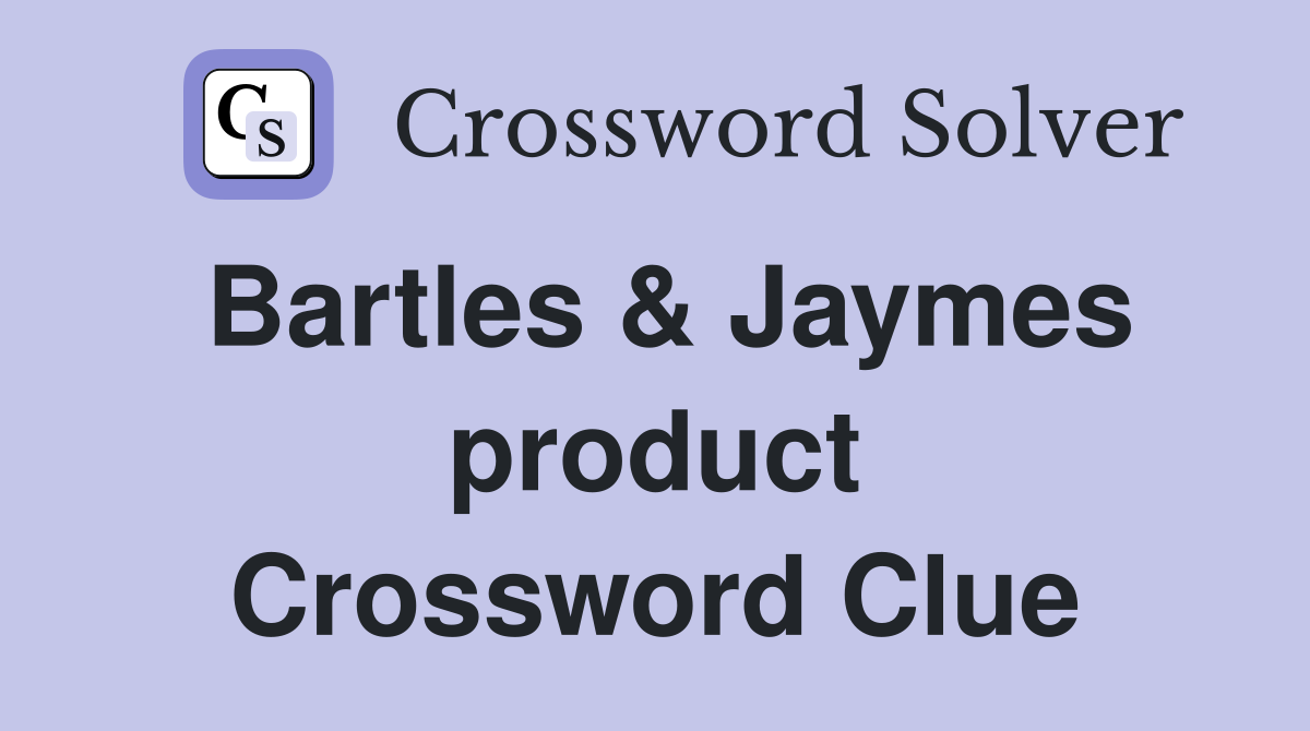 Bartles & Jaymes product Crossword Clue