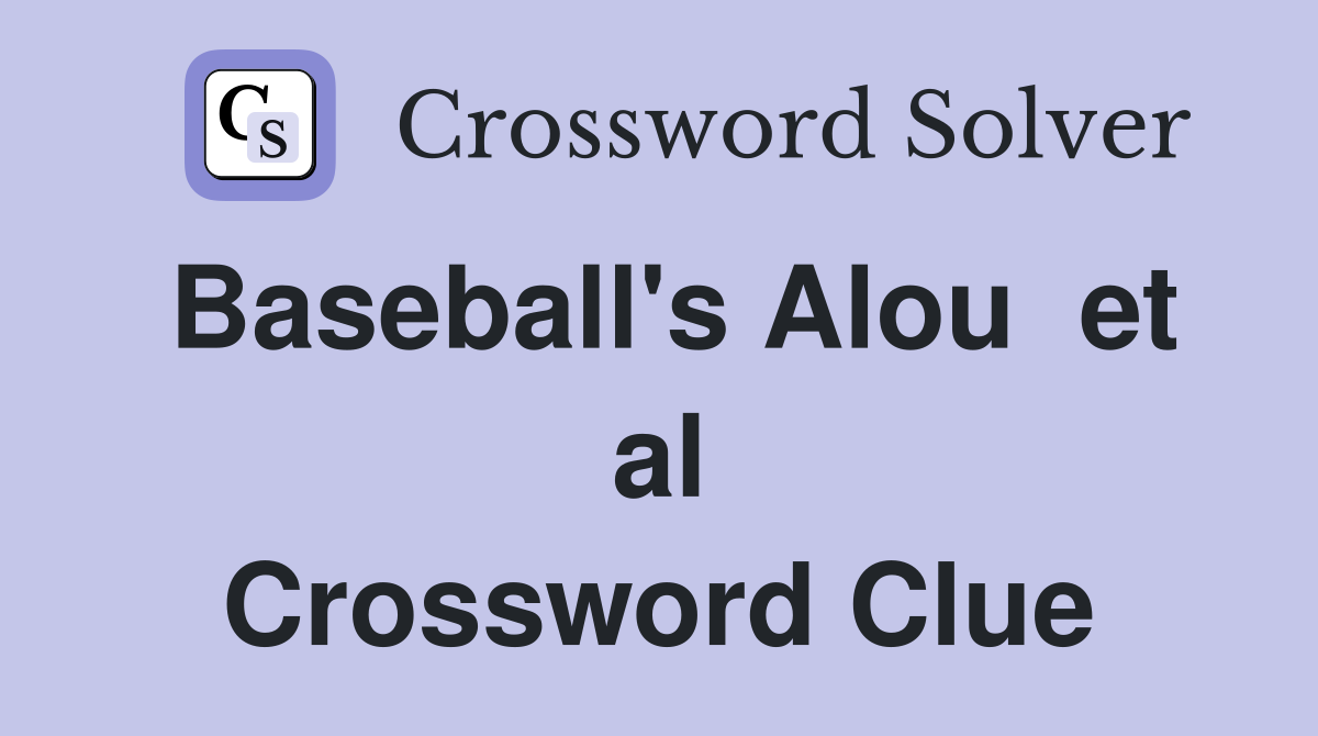 Baseball's Alou  et al Crossword Clue