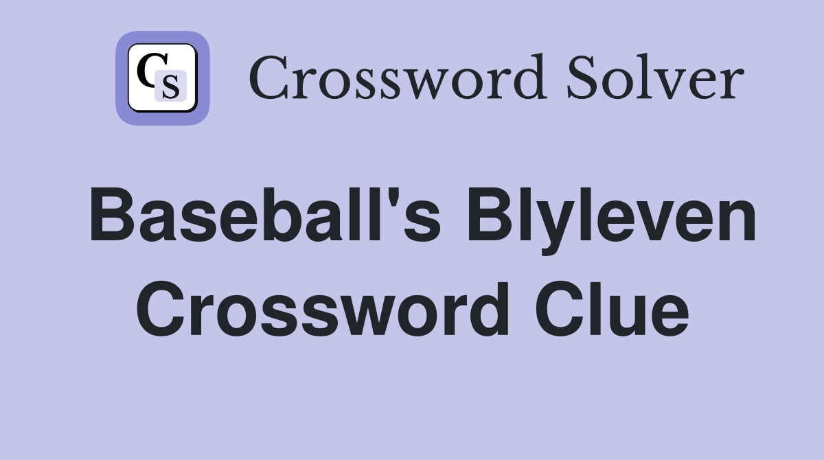 Baseball's Blyleven Crossword Clue