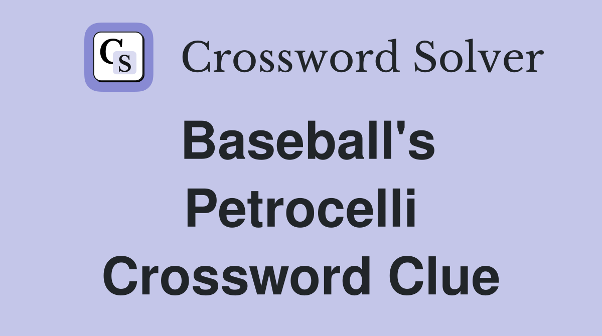 Baseball's Petrocelli Crossword Clue