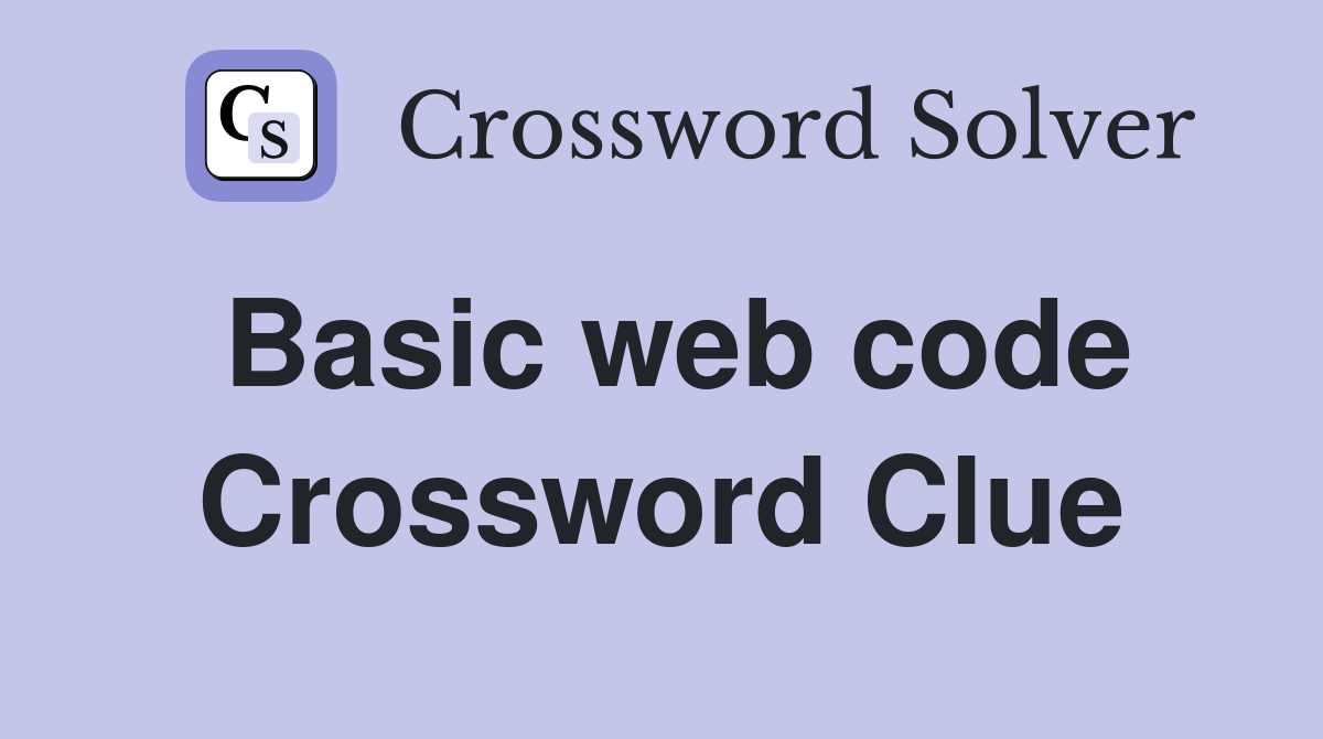 Basic web code Crossword Clue