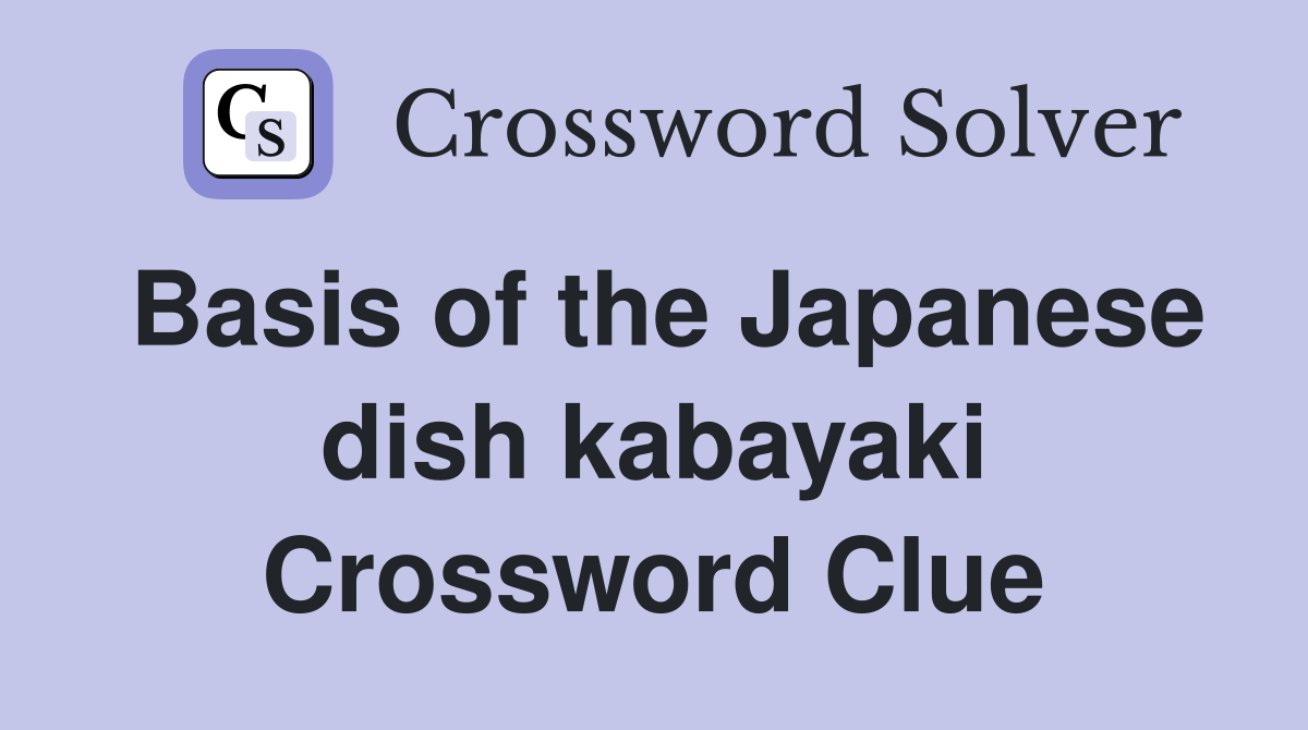 Basis of the Japanese dish kabayaki Crossword Clue