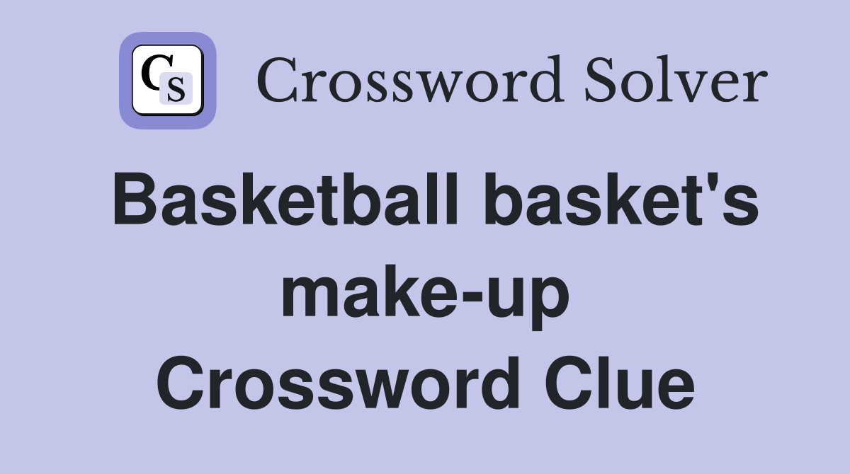 Basketball basket's make-up Crossword Clue