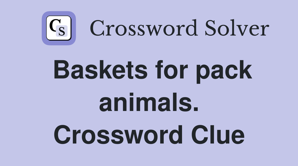 Baskets for pack animals. Crossword Clue