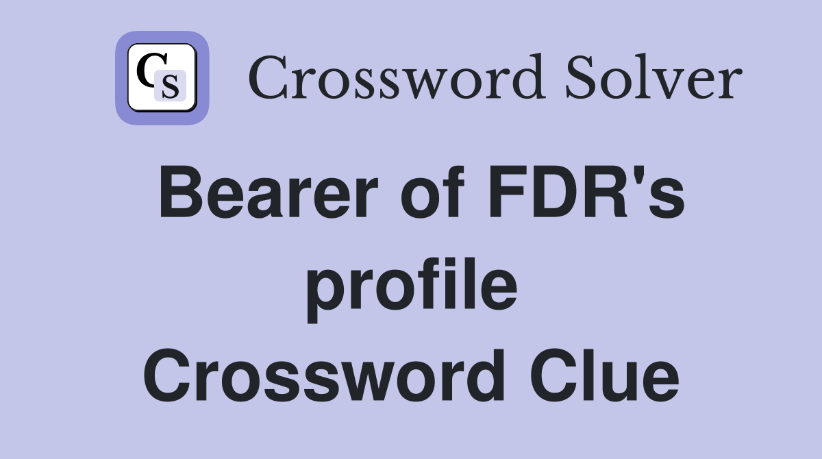 Bearer of FDR's profile Crossword Clue