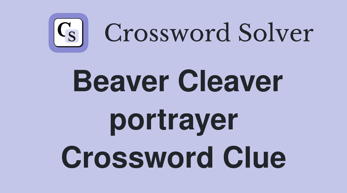 Beaver Cleaver portrayer Crossword Clue