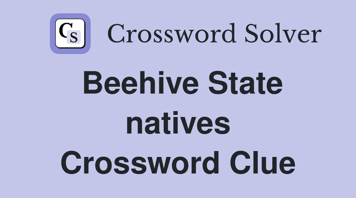 Beehive State natives Crossword Clue