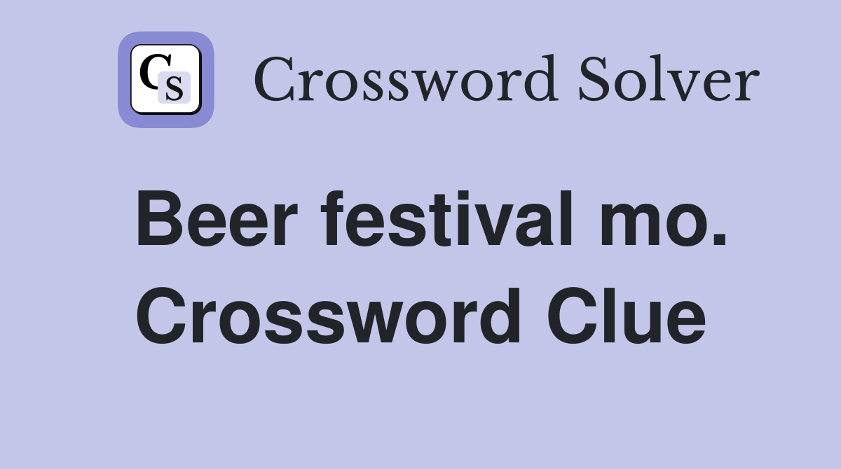 Beer festival mo. Crossword Clue