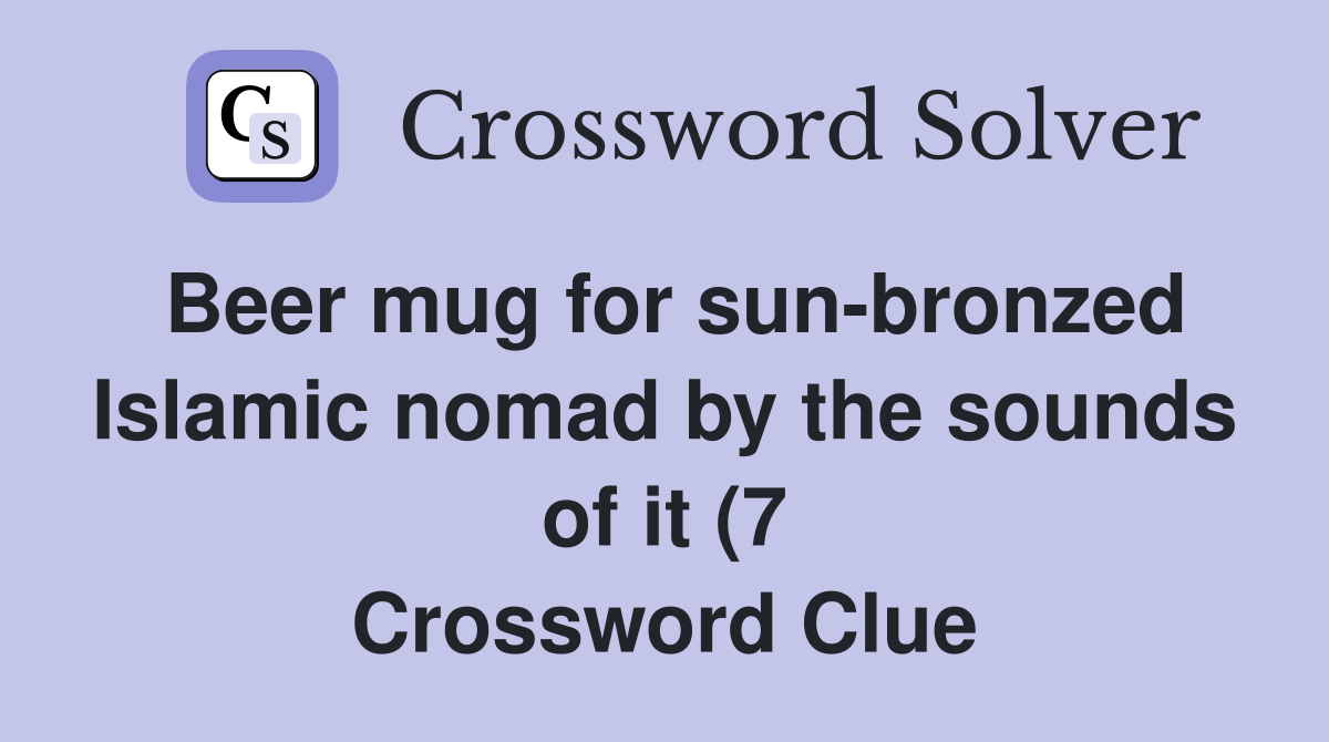 Beer mug for sun bronzed Islamic nomad by the sounds of it (7 Beer mug for sun bronzed Islamic nomad by the sounds of it (7