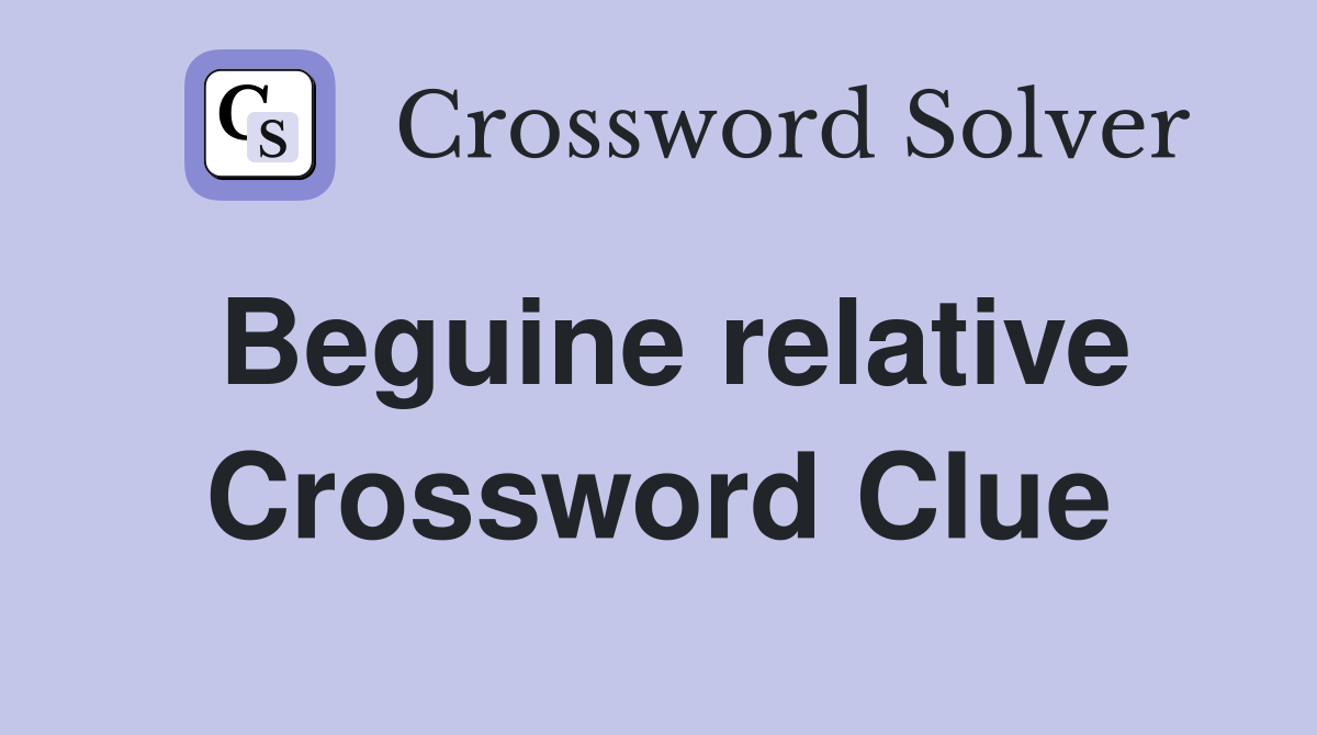 Beguine relative Crossword Clue