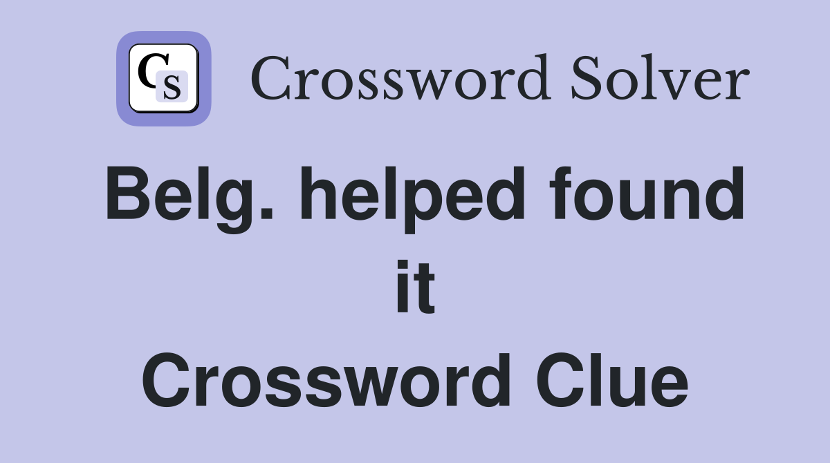 Belg. helped found it Crossword Clue
